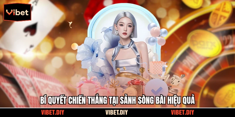 Bí quyết chiến thắng tại sảnh sòng bài hiệu quả