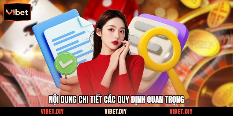 Nội dung chi tiết các quy định quan trọng