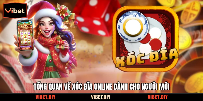 Tổng quan về xóc đĩa online dành cho người mới